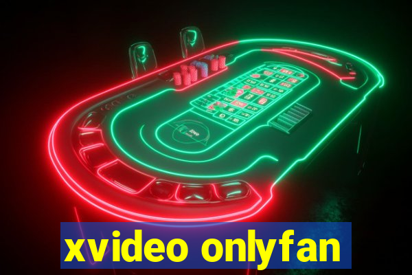 xvideo onlyfan